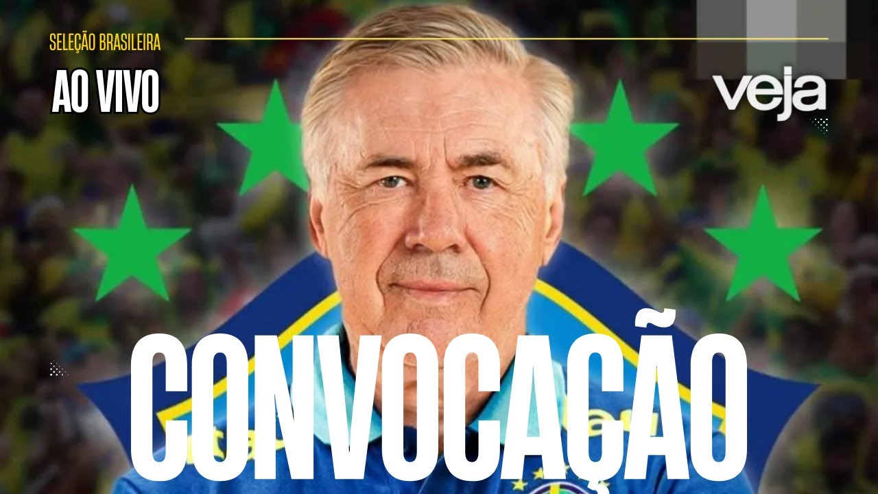 VEJA A LISTA! Ancelotti convoca a Seleção Brasileira AO VIVO