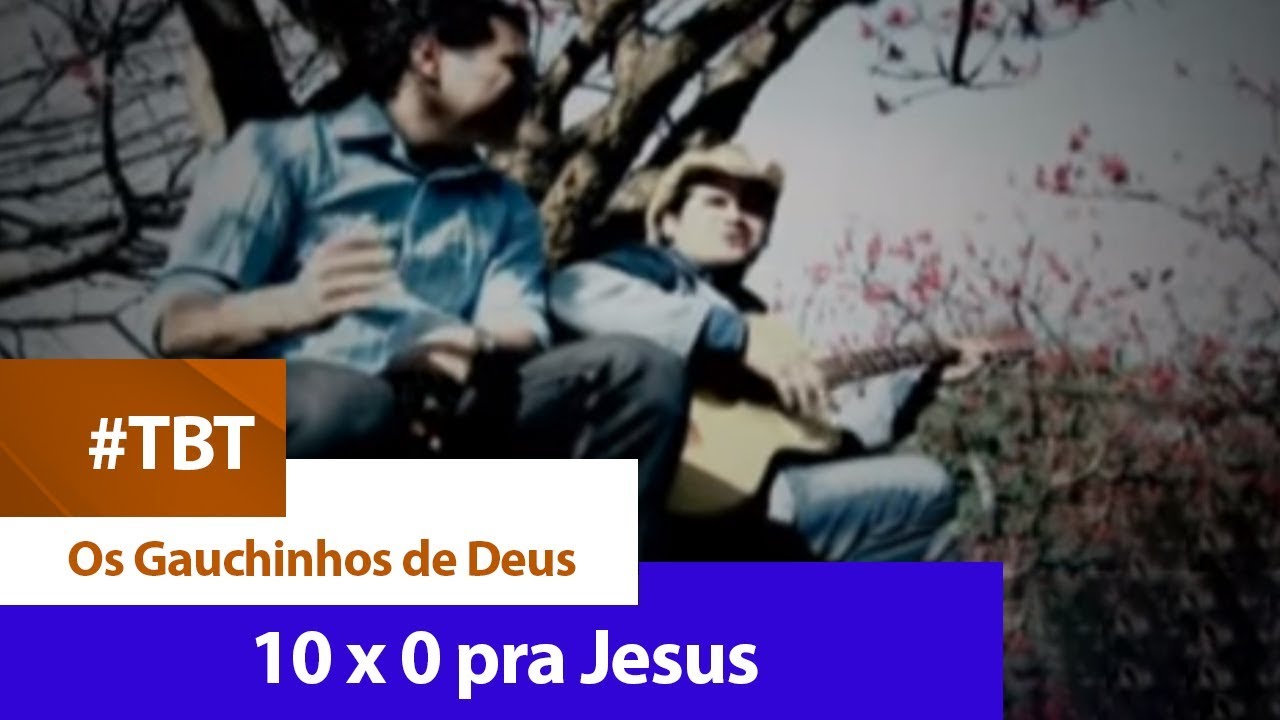 Os Gauchinhos de Deus - 10 X 0 Pra Jesus [ CLIPE OFICIAL ]
