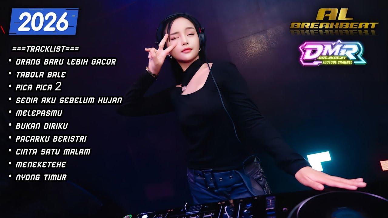 DJ BREAKBEAT TERBARU 2026 FULL BASS | ORANG BARU LEBIH GACOR x TABOLA BALE x PICA PICA