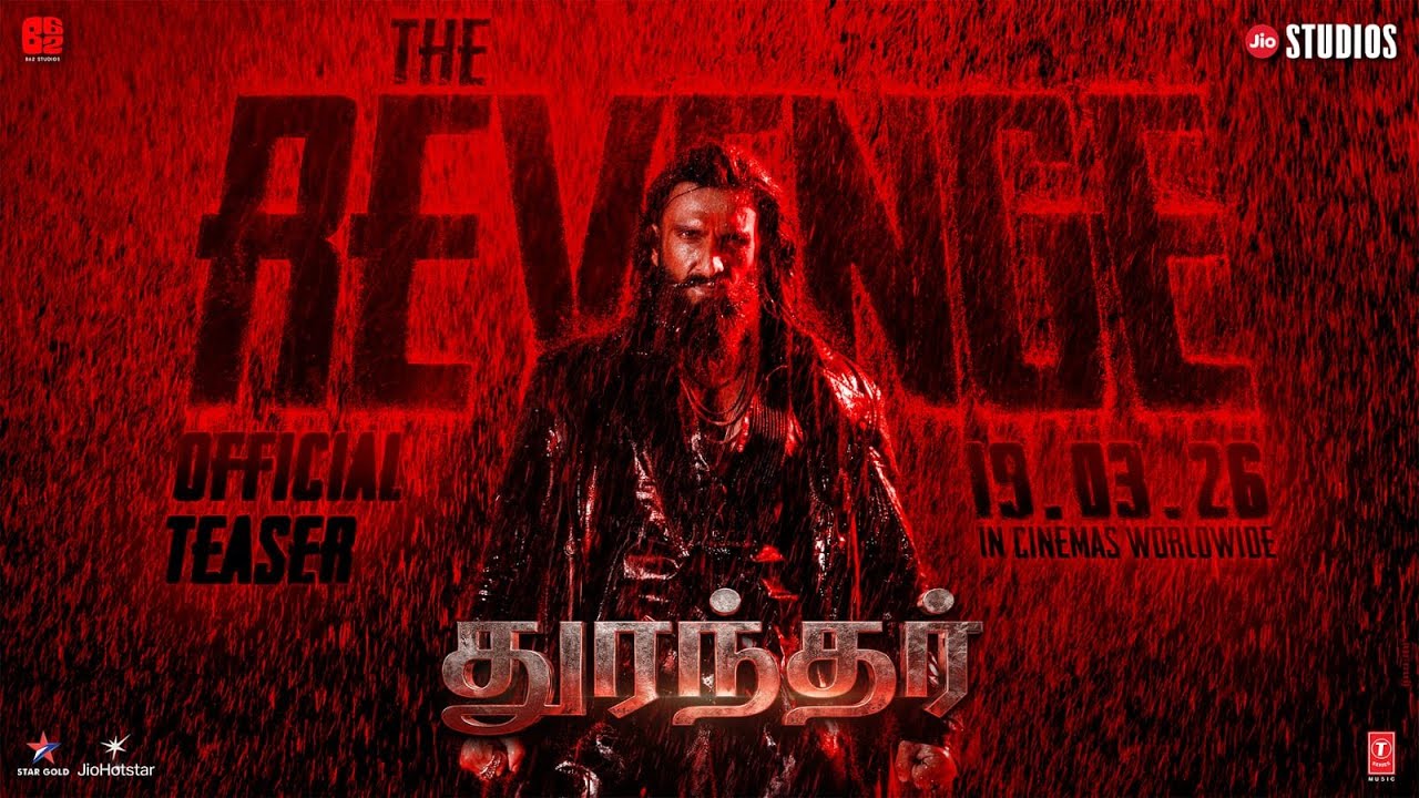 Dhurandhar: The Revenge Official Tamil Teaser | Ranveer S | Aditya D | In Cinemas 19 March 2026