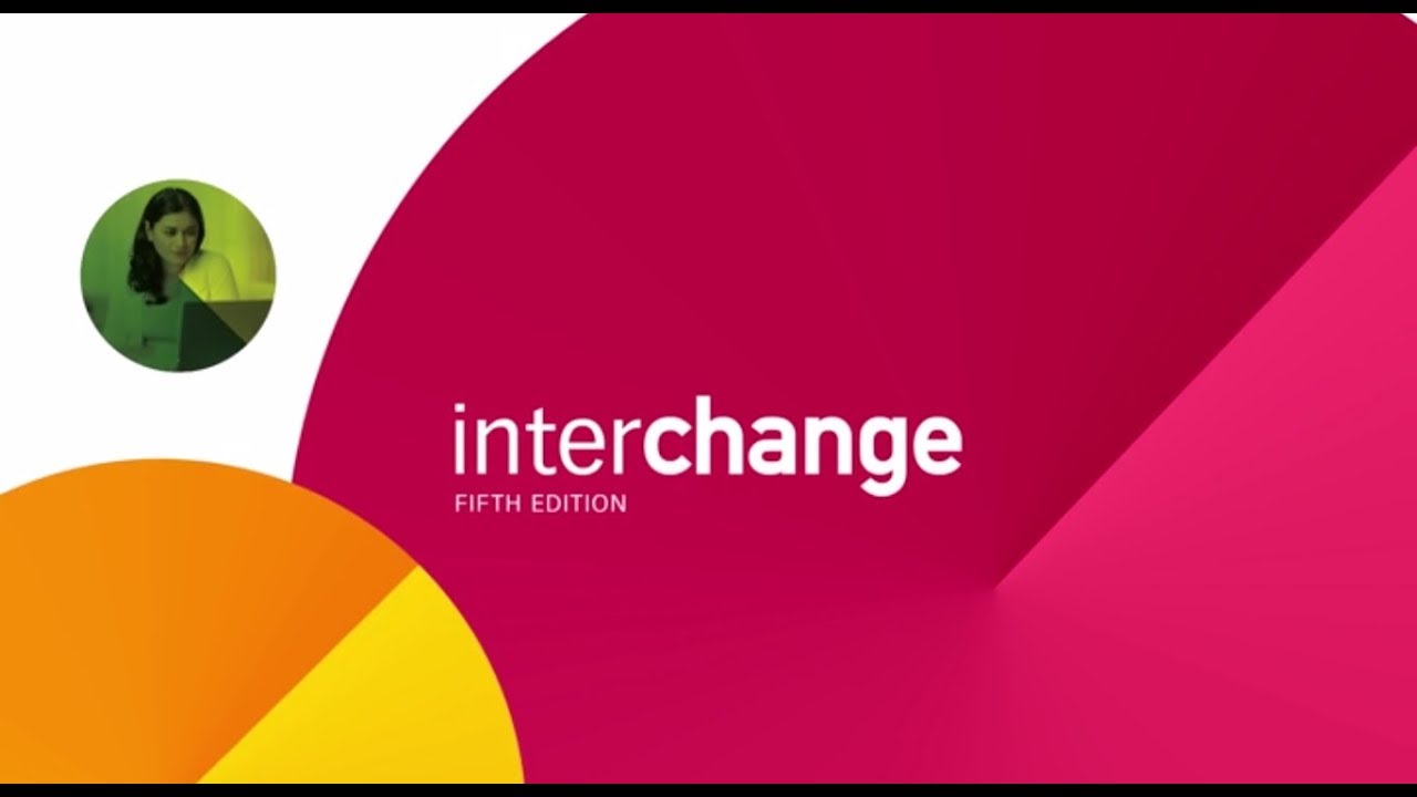 Interchange 5th edition | Experience Better Learning