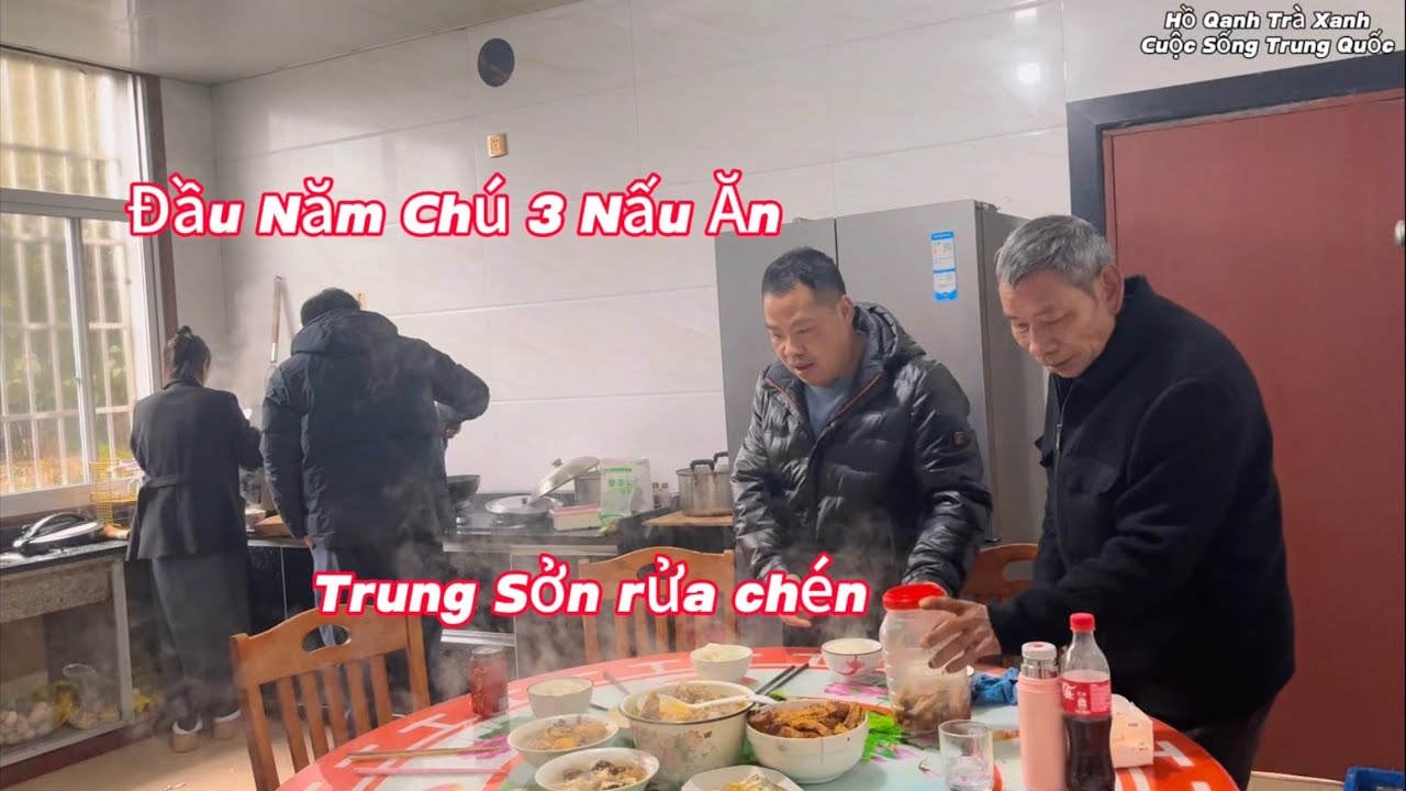 Đầu Năm Chú 3 Nấu Ăn,Trung Sởn Rửa Chén.