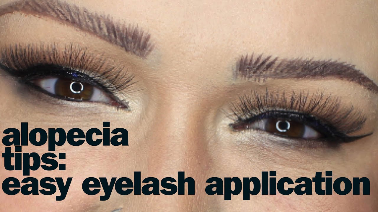 ALOPECIA TIPS: Easy Eyelash Application