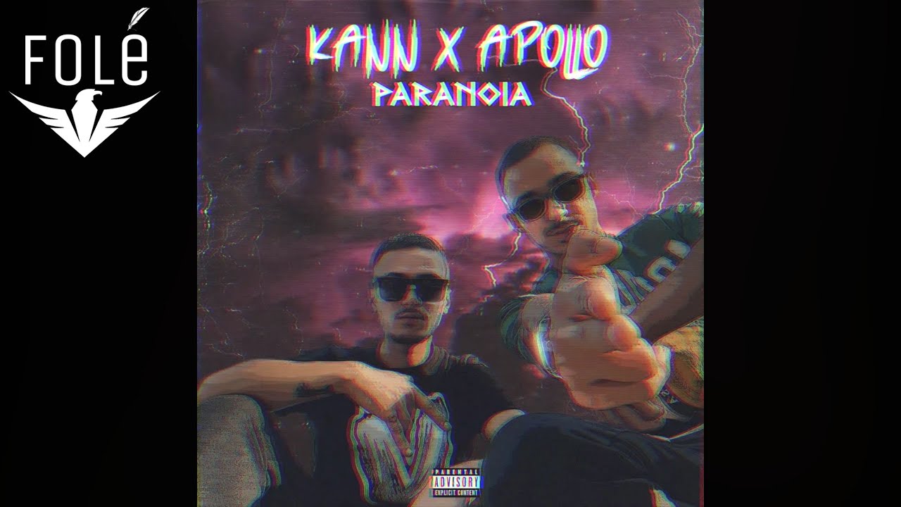 KANN X APOLLO - PARANOIA (Prod. by Ideal & A1)