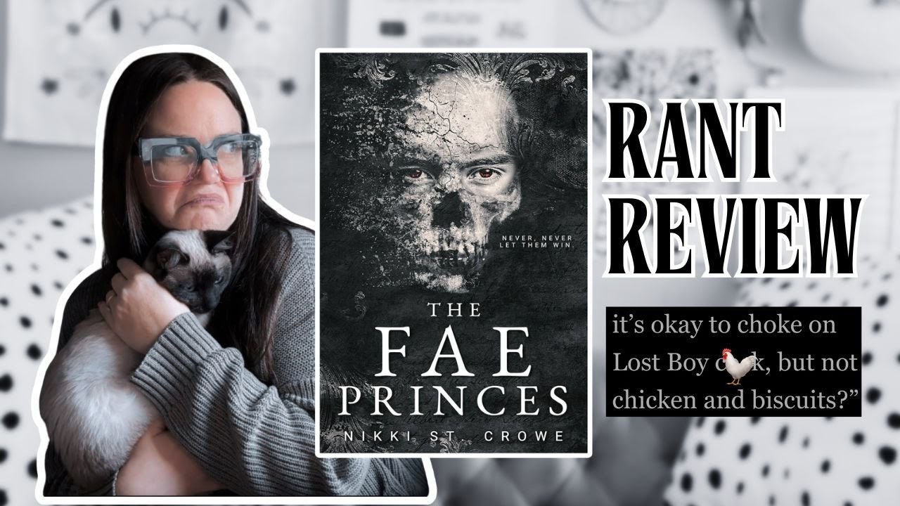 Rant Review | The Fae Princes by Nikki St. Crowe