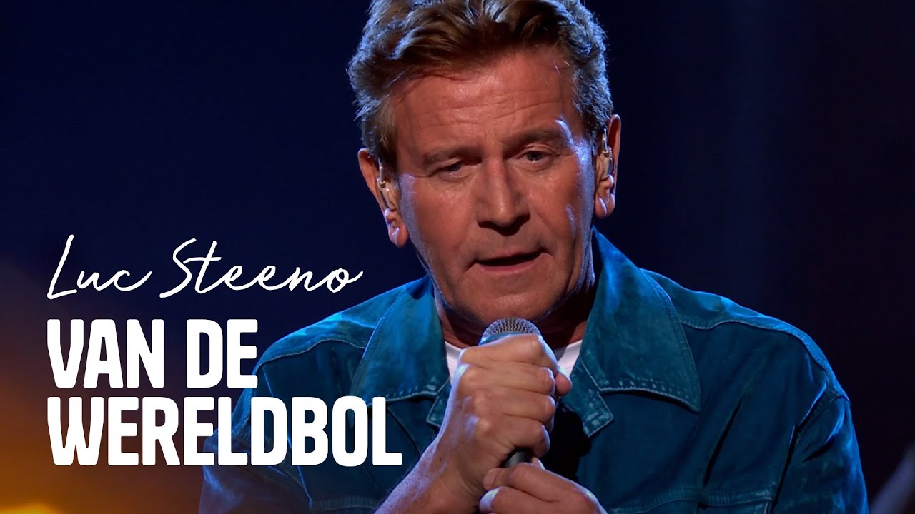 Luc Steeno - ‘Van de wereldbol’ | Liefde voor Muziek | Seizoen 11 | VTM