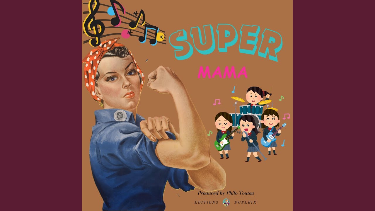 Super Mama (Meine Mama ist ’ne Super Mama)