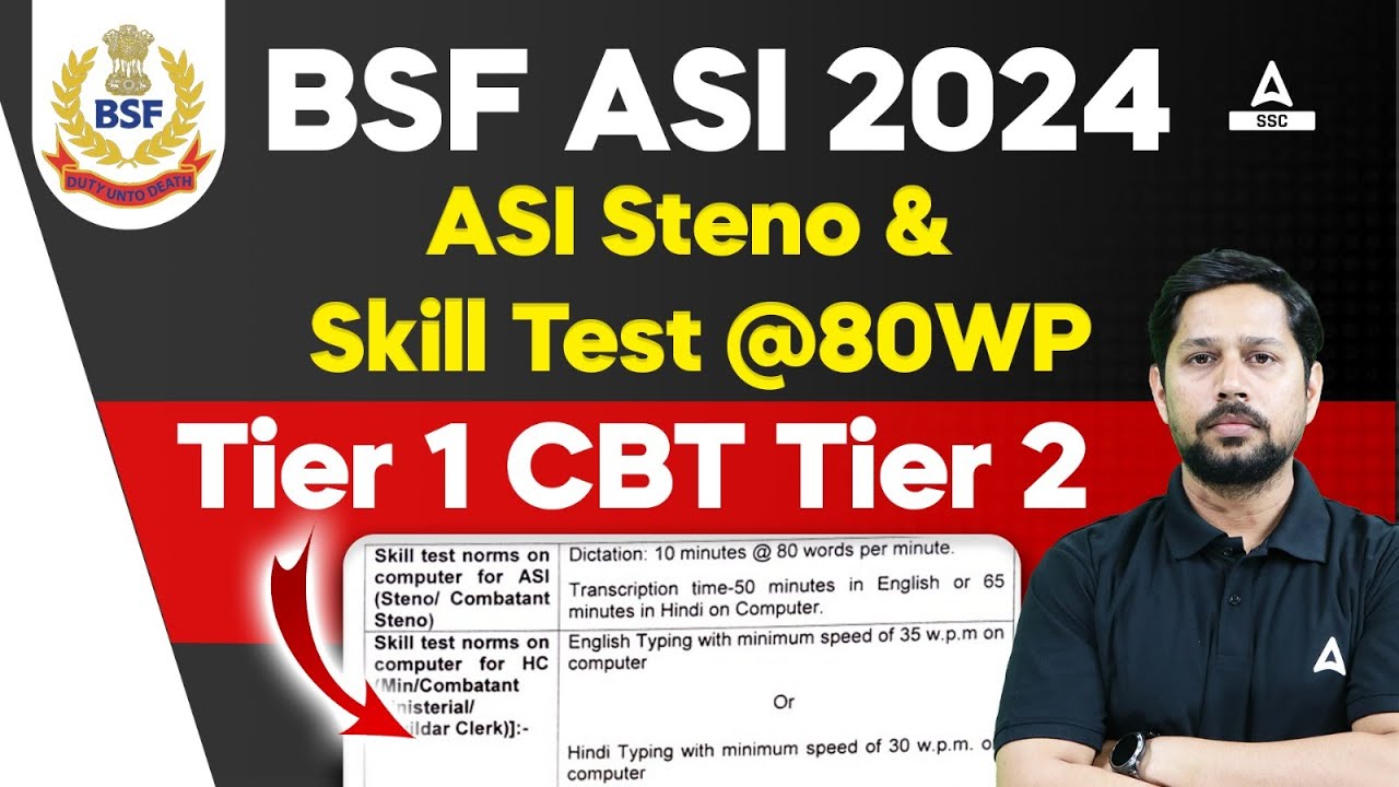 BSF New Vacancy 2024 | BSF ASI Steno Tier 1, Tier 2 and Skill Test Details by Rudra Sir