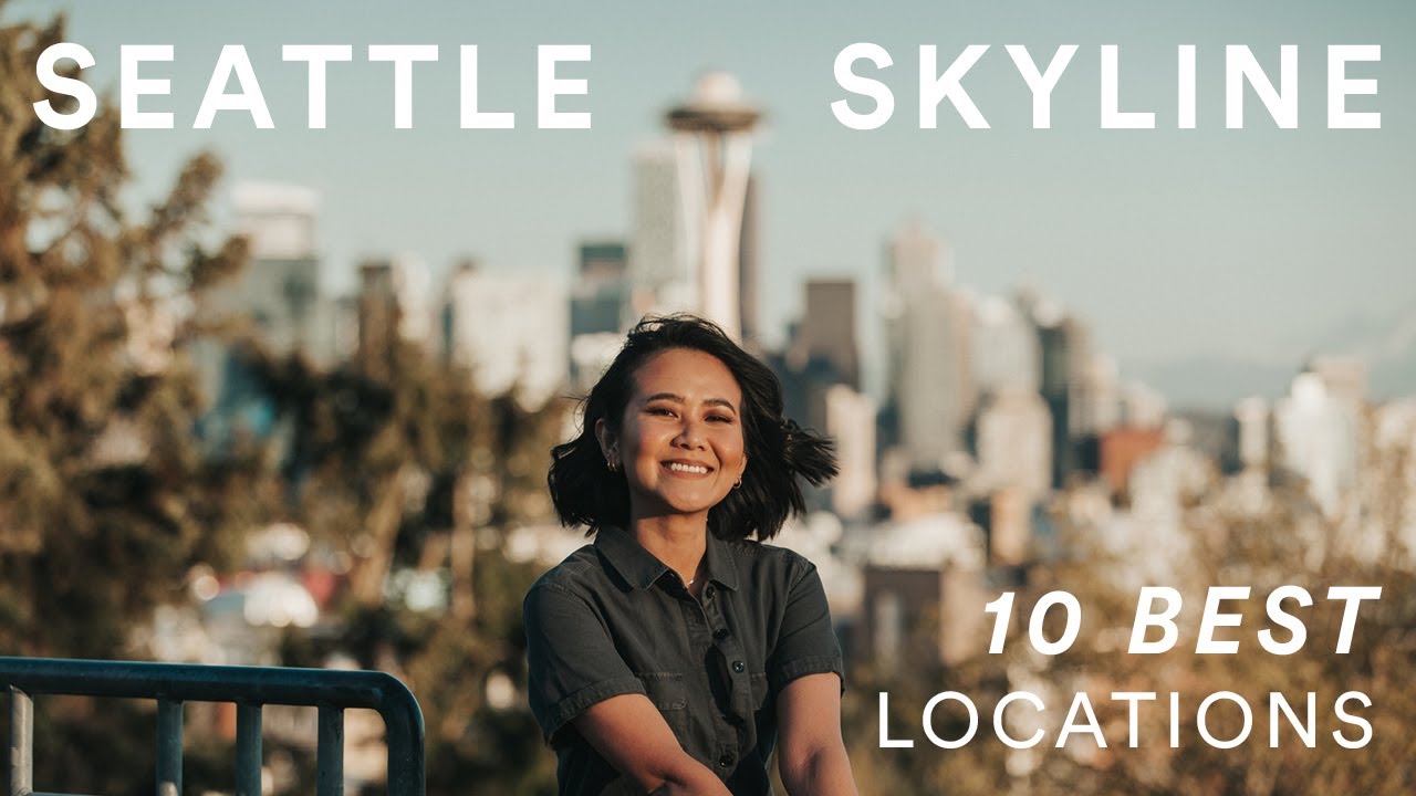 Best 10 Locations to View Seattle Skyline