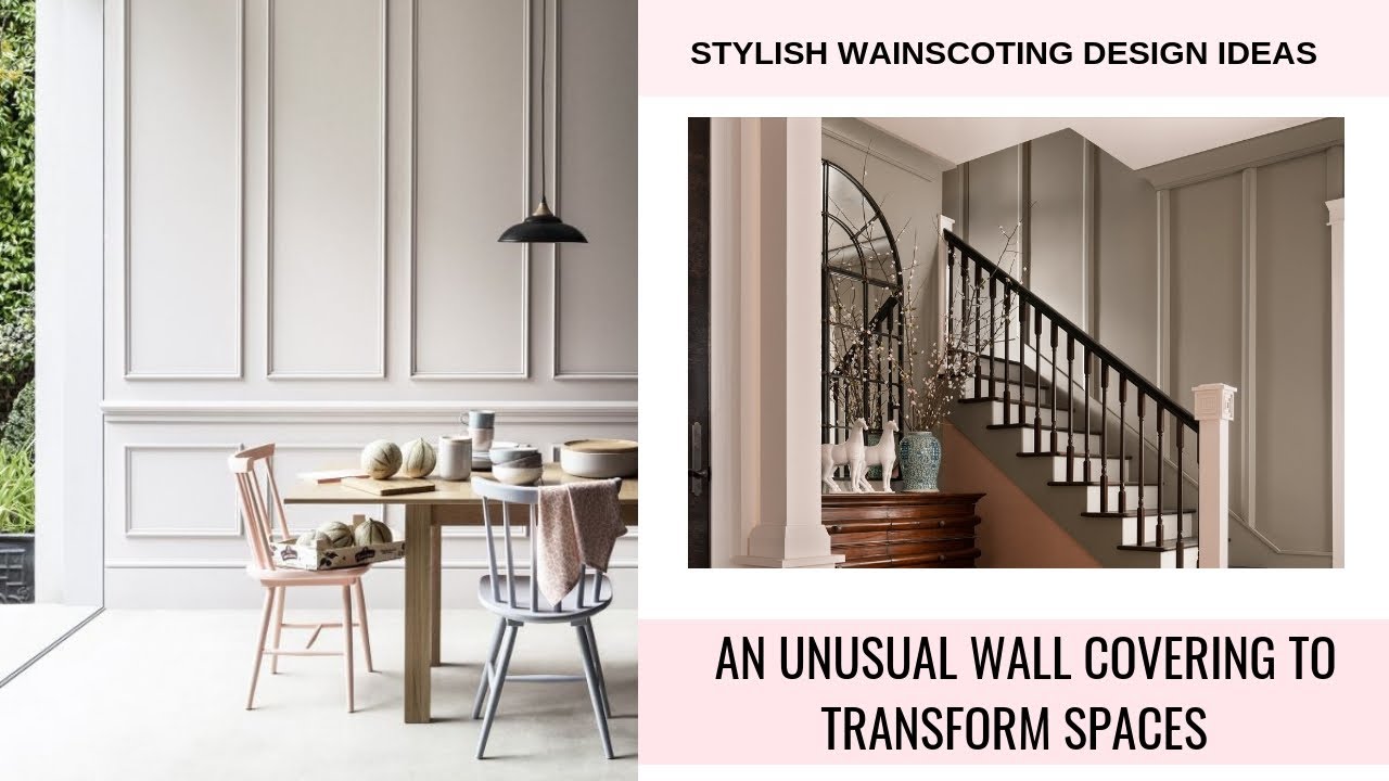 Wainscoting Design Ideas - An Unusual Wall Covering To Transform Spaces
