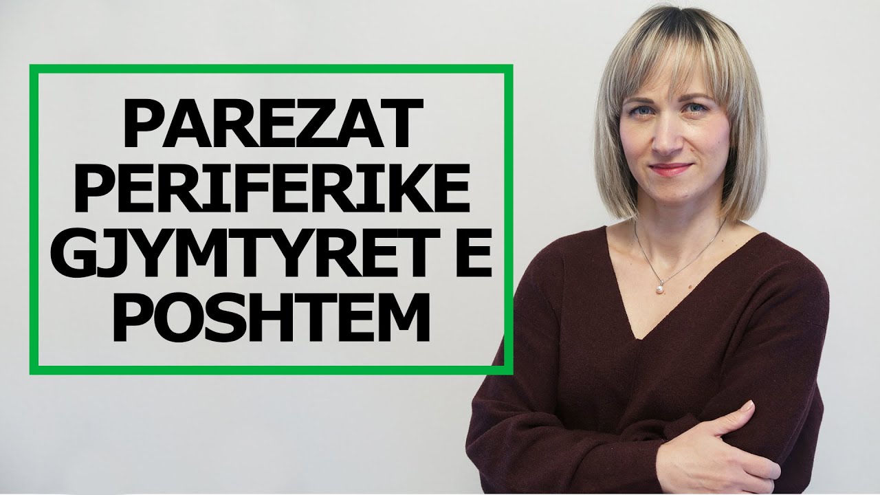 Parezat periferike gjymtyret e poshtem - Fizioterapia