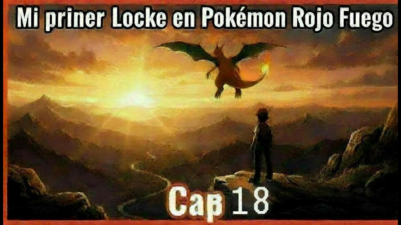 Mi Primer Locke en Pokémon Rojo Fuego Capítulo 18: Mancioin pokemon y La Septima Medalla