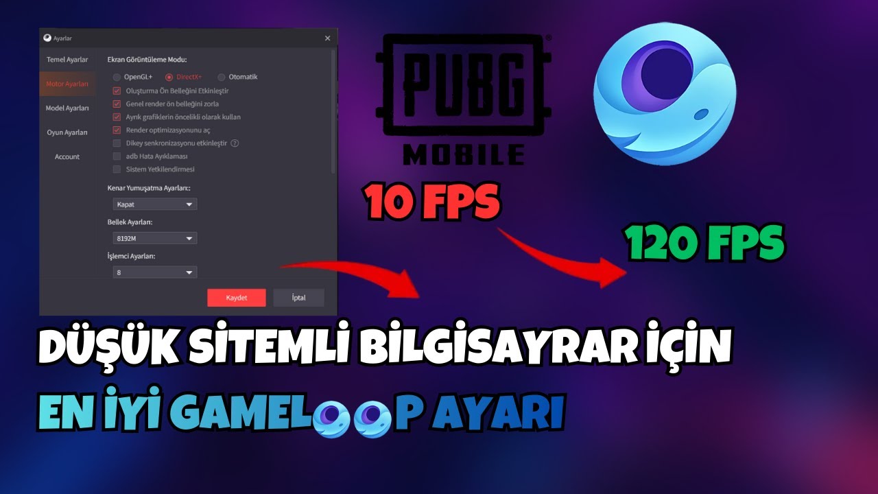 PUBG Mobile Gameloop Ayarları  D&uuml;ş&uuml;k Sistemli PC İ&ccedil;in FPS Artırma
