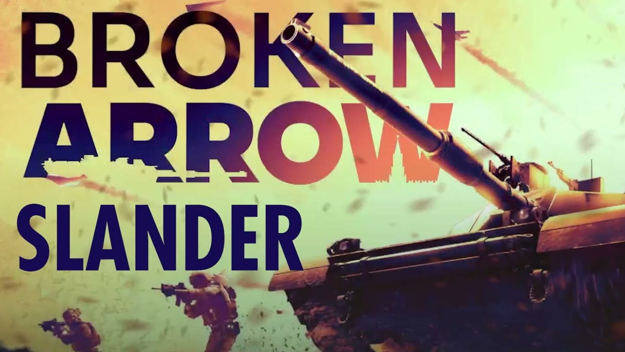 Broken Arrow Slander 1