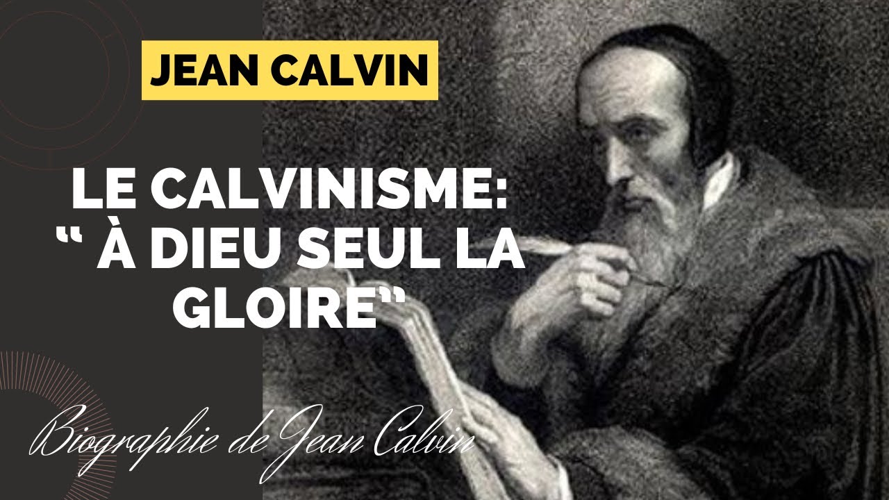 Jean Calvin - Le Dictateur Religieux de la Genève Protestante