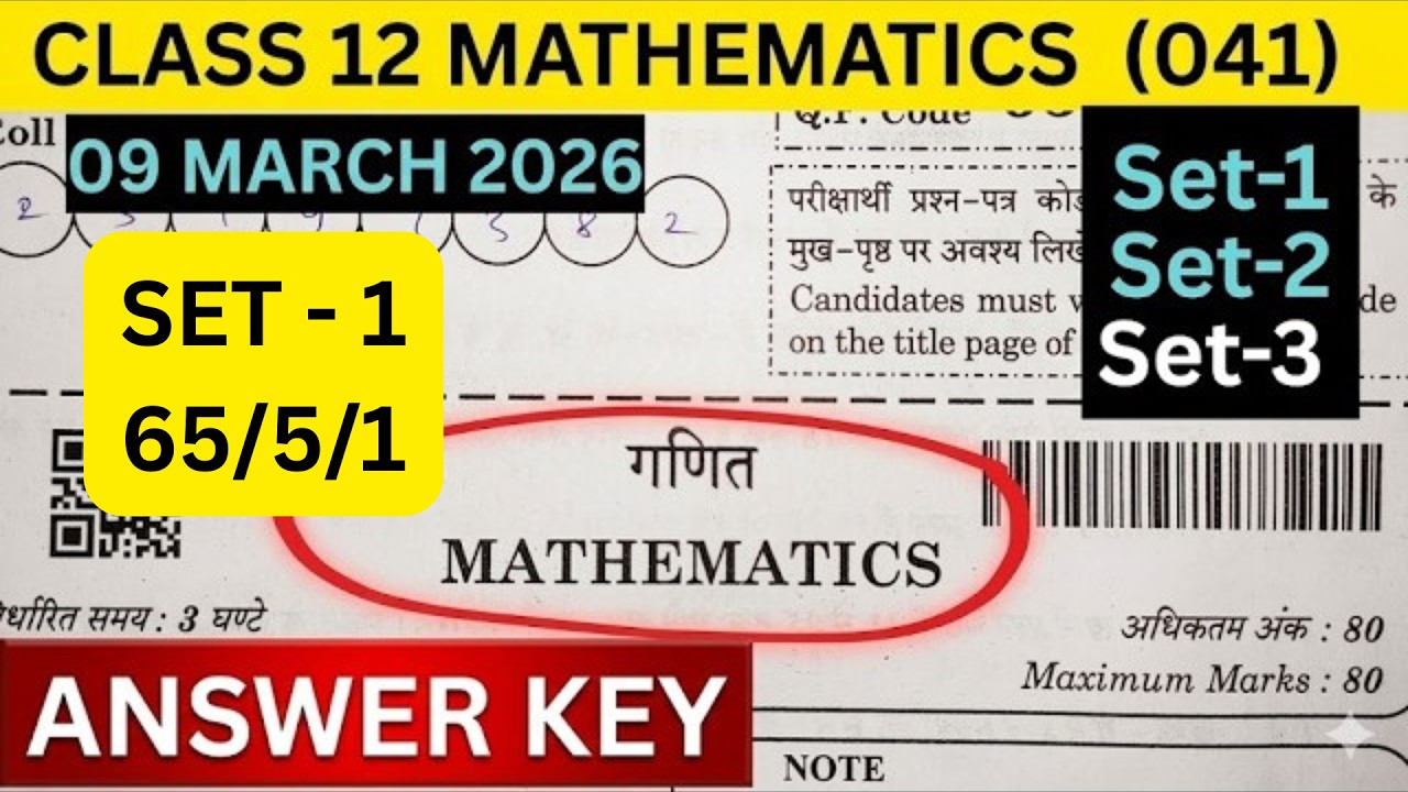 Class 12 Maths Answer Key 2026 | 9 March 2026 | CBSE Board class 12th maths solution today paper