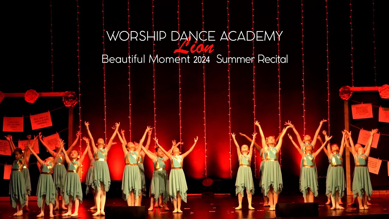 Lion - Beautiful Moment - Worship Dance Academy