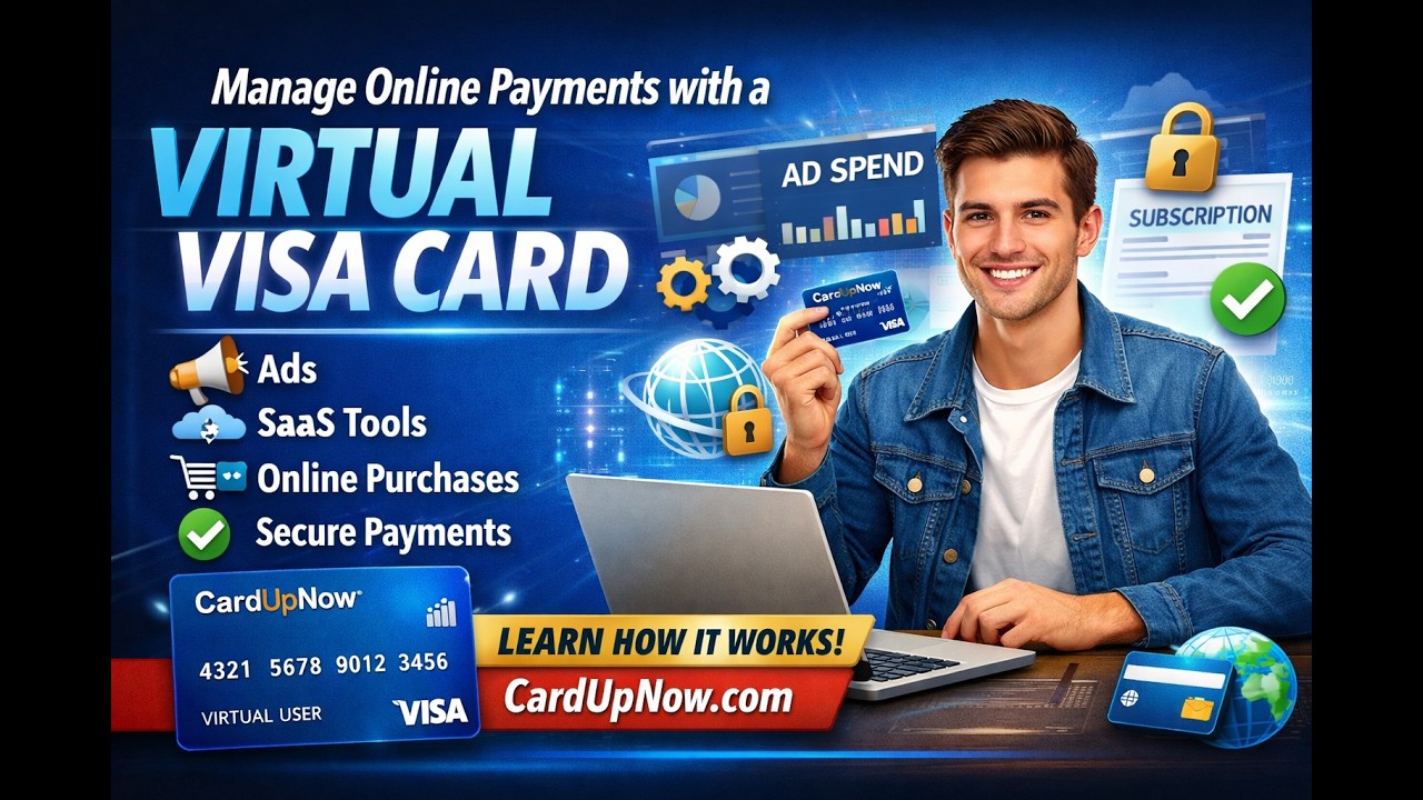 CardUpNow Virtual Visa Card Guide | How Virtual Cards Work for Online Payments