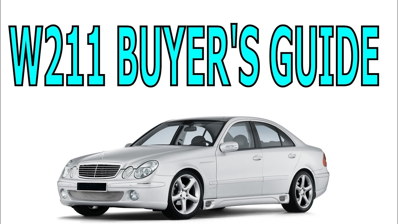 Mercedes W211 buyer's guide 2003-2009
