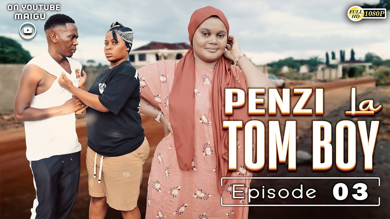 TOM BOY(3)jamaa ajikuta akimpenda tom boy mrembo #maigu #tomboy #mapenzi #lovestory #dunia