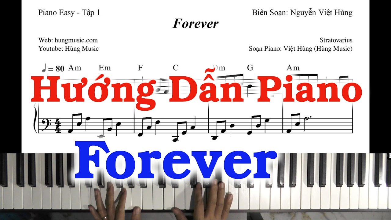 Hướng Dẫn Forever Piano -  Hùng Music