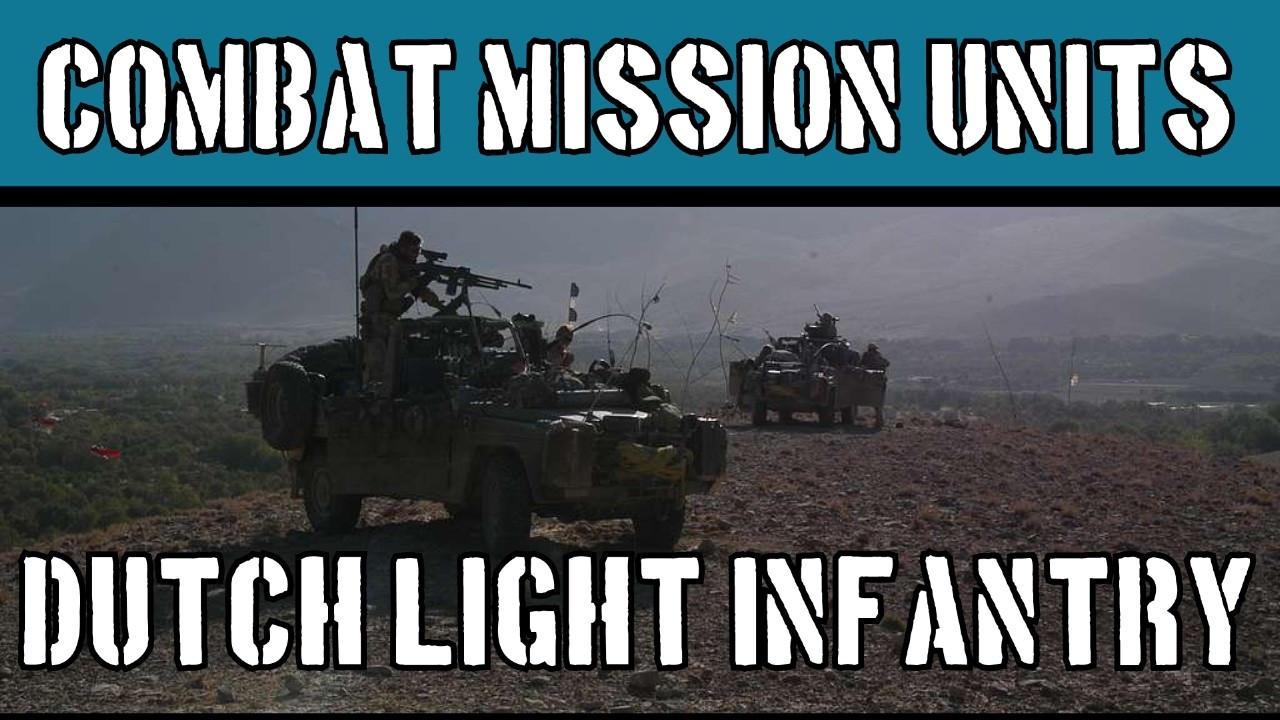 Dutch Light Infantry: Combat Mission Units