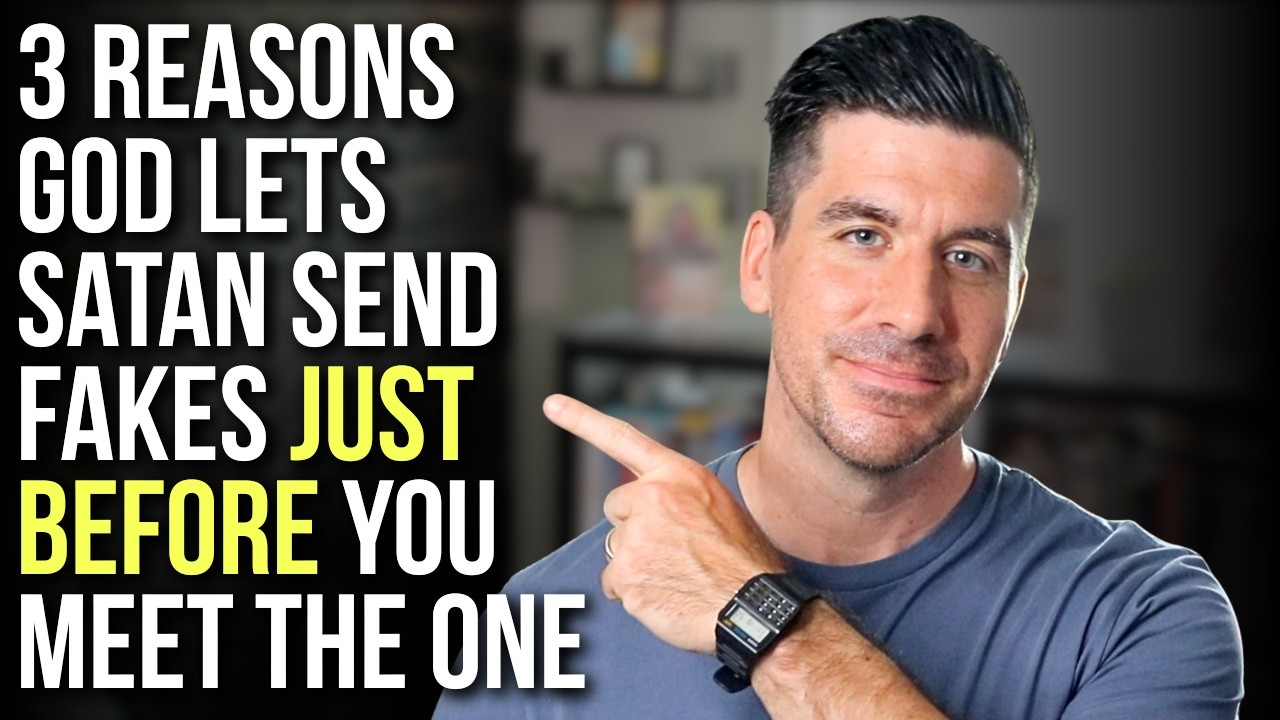 Satan Sends Fakes Right Before You Meet The One Because God Is . . .