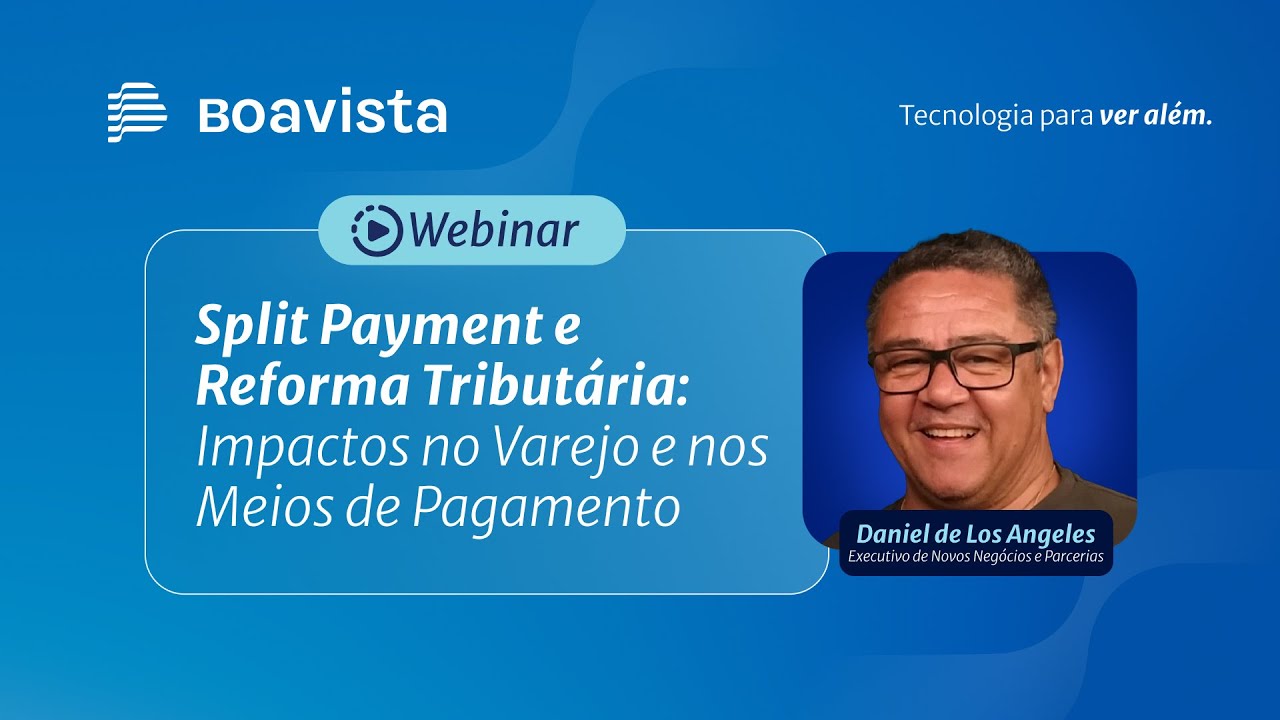 Split Payment e Reforma Tributária: Impactos no Varejo e nos Meios de Pagamento