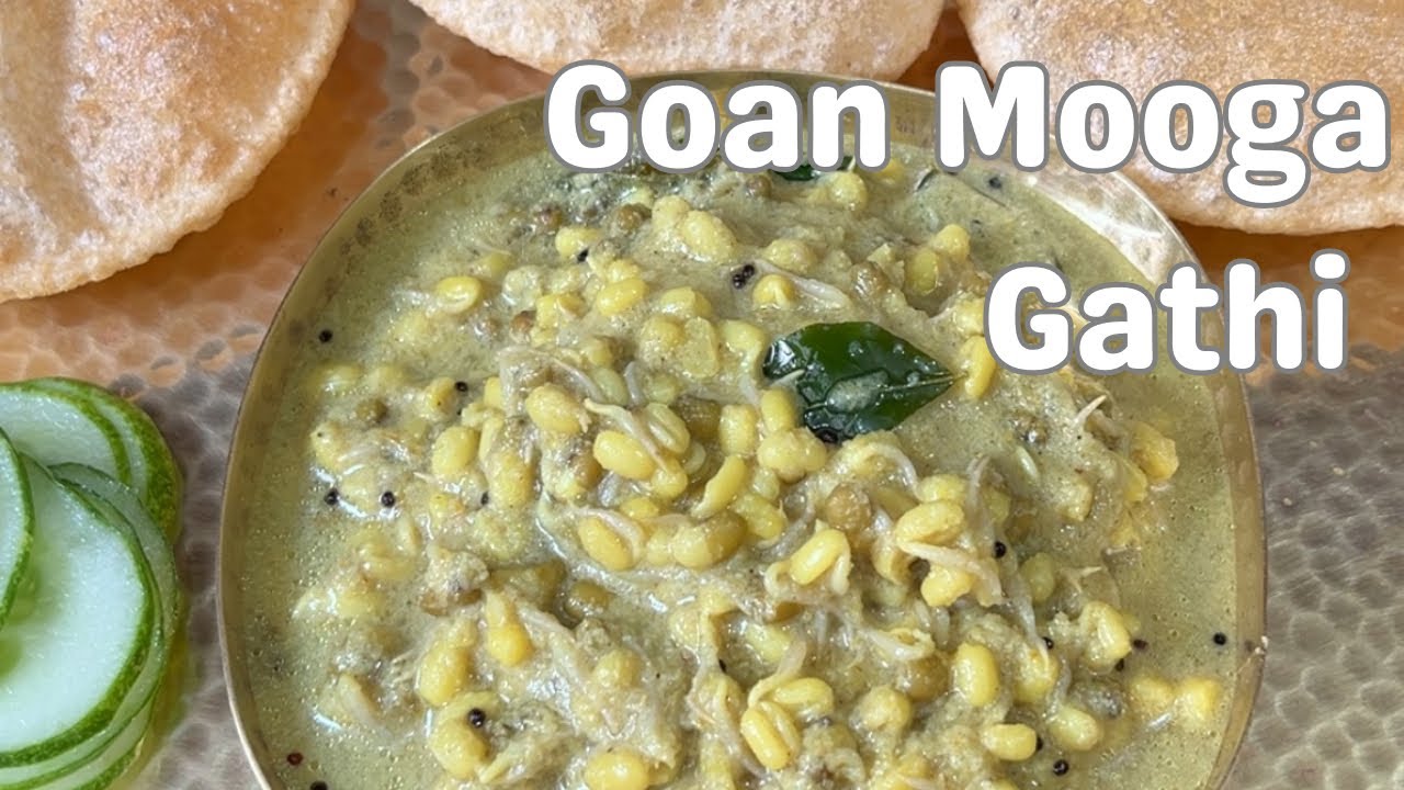 Goan Mooga Gathi Recipe | Sprouted Mung / Green Gram Curry | Mugacho Gathi | Sprouted Moong Curry