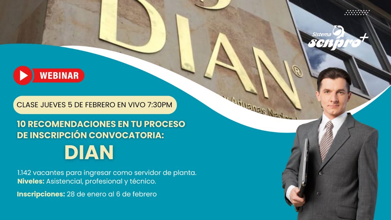Convocatoria DIAN 2026: 10 recomendaciones en tu proceso de inscripción