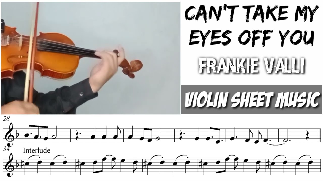 Free Sheet || Can't Take My Eyes Off You - Frankie Valli || Violin Sheet Music