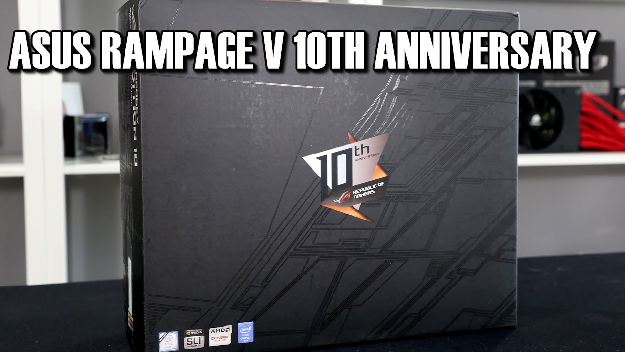 Asus Rampage V 10th Anniversary Edition