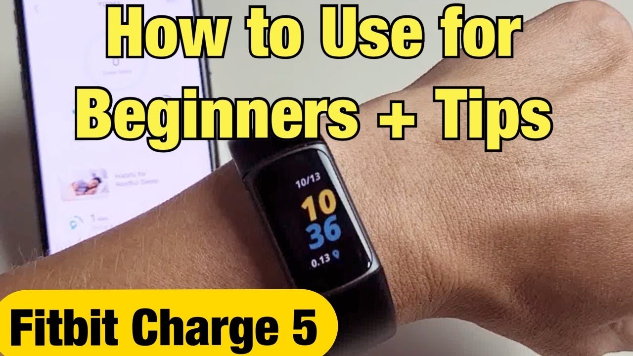 Fitbit Charge 5: как использовать для начинающих + советы