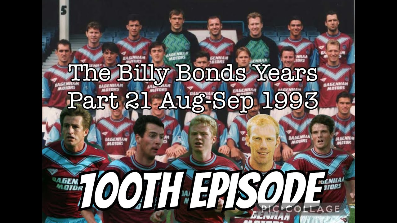 21. MOVING ON UP - West Ham United - The Billy Bonds Years - 1993-1994 Part 1 of 6