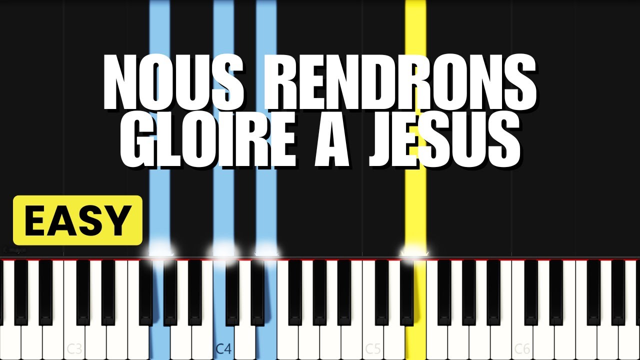 Nous Rendrons Gloire a Jesus | EASY PIANO TUTORIAL BY Extreme Midi