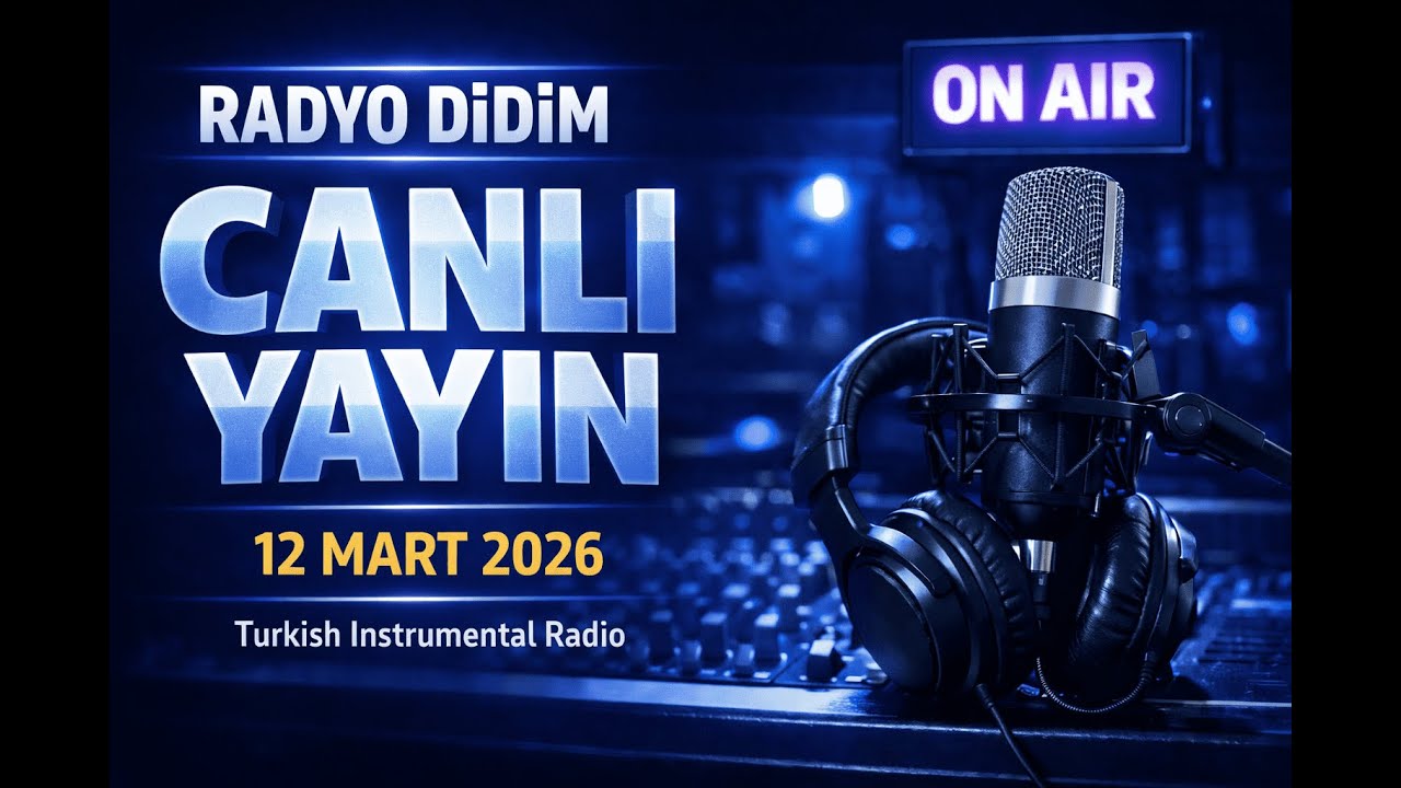 🎬 **BAŞLIK (Title)**
Radyo Didim Canlı Yayın 🔴 Turkish Instrumental Music Live | Relax Cafe Restau