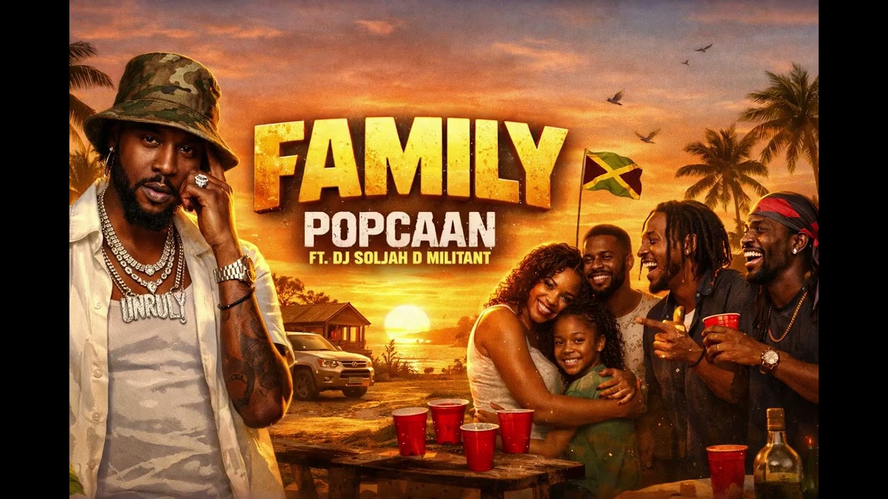 Family - Popcaan ft. Dj Soljah Di Militant 