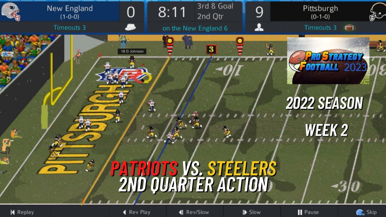 Pro Strategy Football 2023 | 2022 Season | Week 2 | Patriots vs. Steelers | 2nd Quarter Action