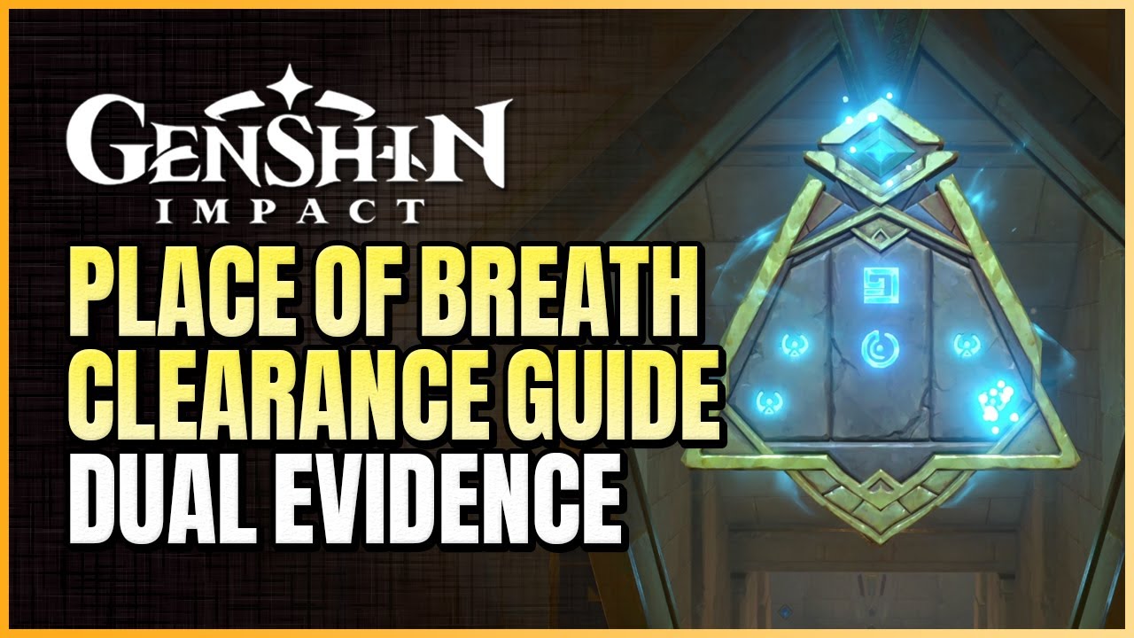Place Of Breath Clearance Guide For Dual Evidence | Old Notes & New Friends Quest | Genshin Impact