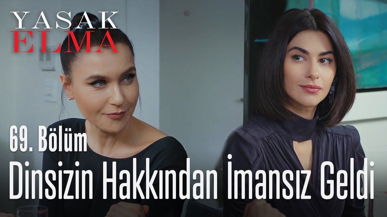 Dinsizin hakkından imansız geldi - Yasak Elma 69. Bölüm