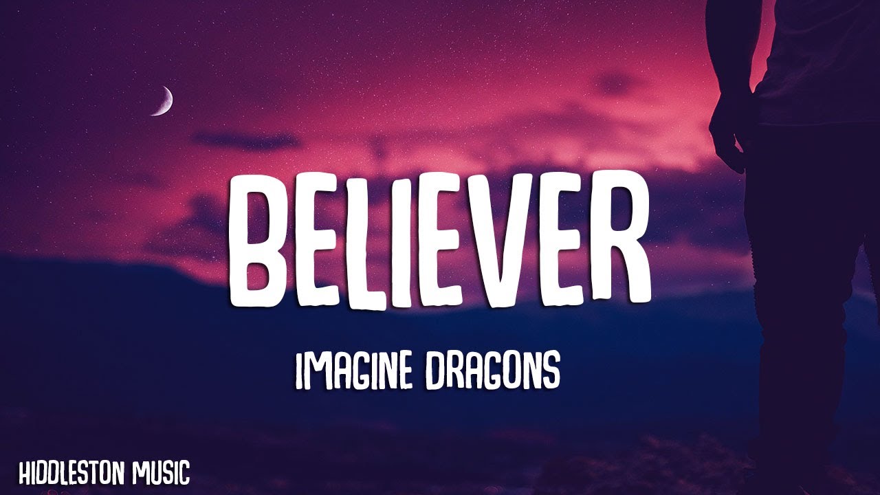 Imagine Dragons - Believer (Lyrics)
