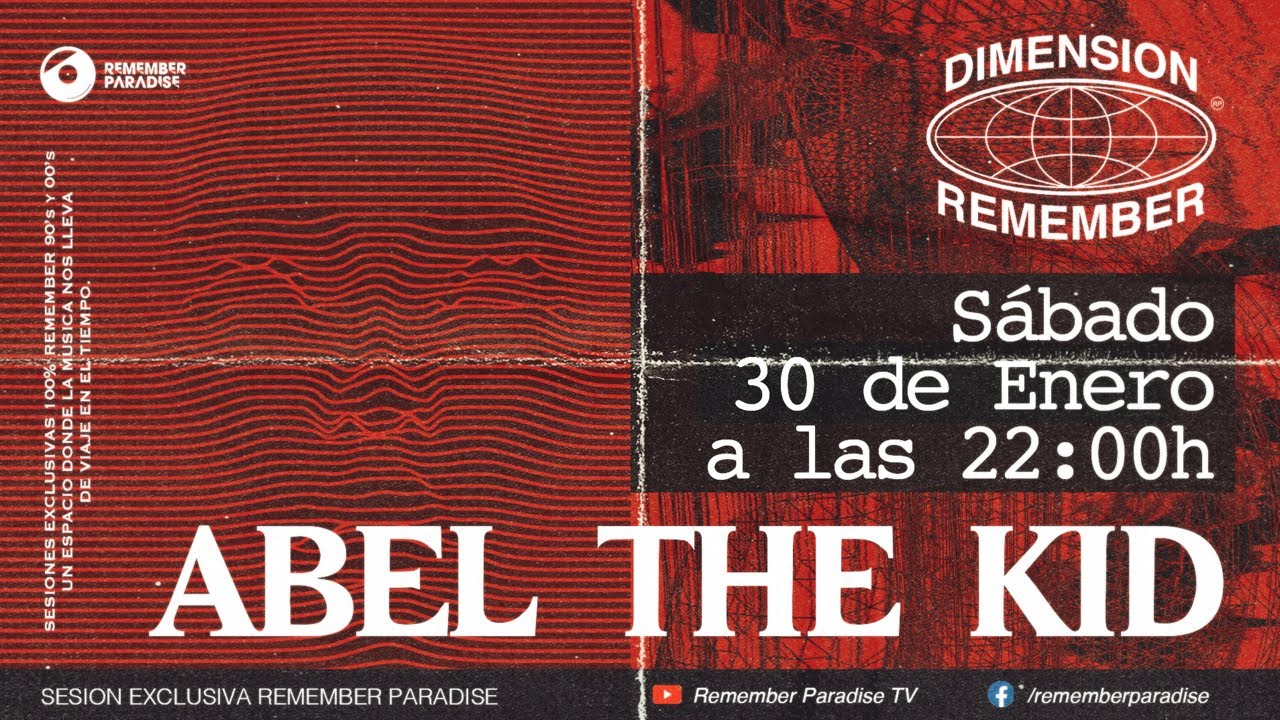 DIMENSION REMEMBER #2: DJ ABEL THE KID