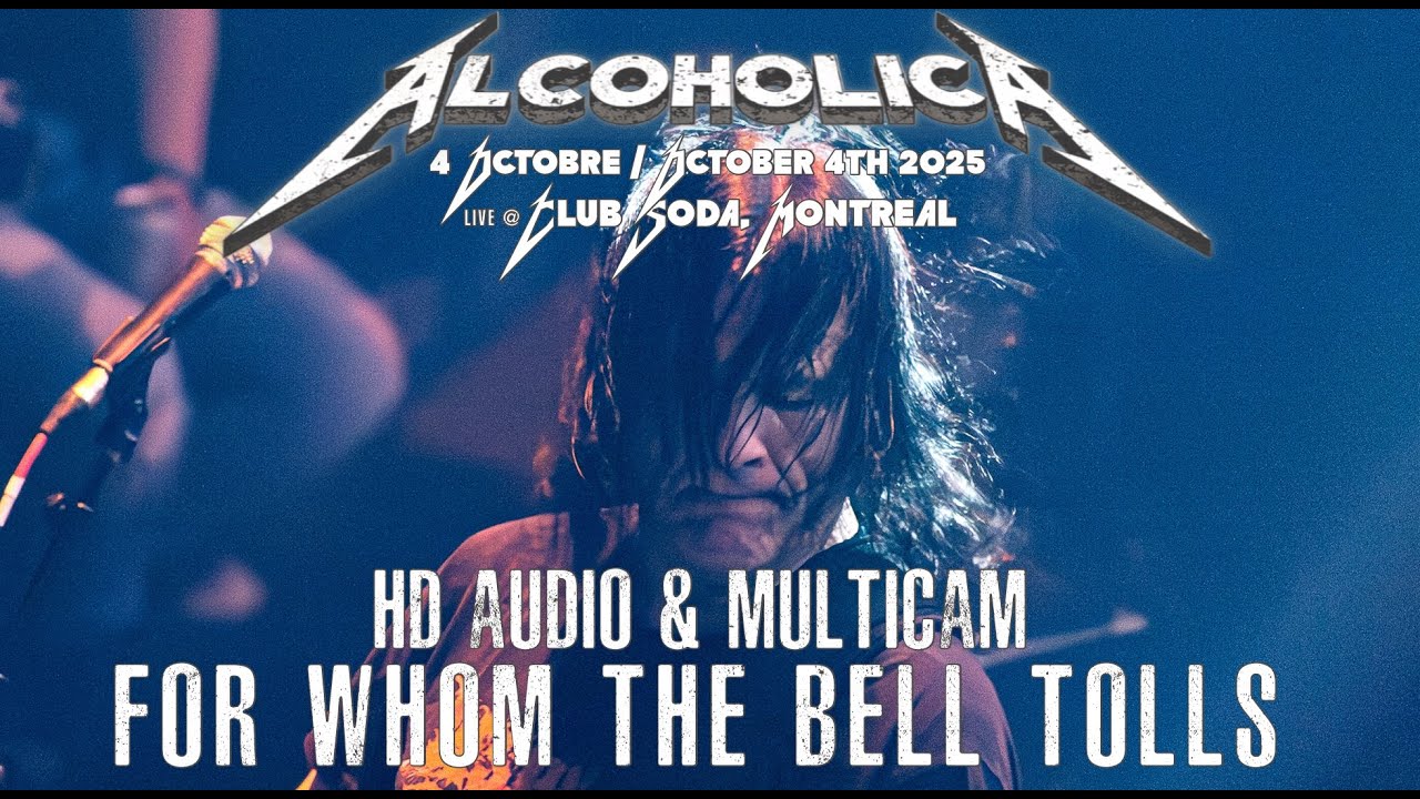 AlcoholicA (Metallica tribute) – For Whom the Bell Tolls Live@Club Soda, Montreal 2025 [HD multicam]