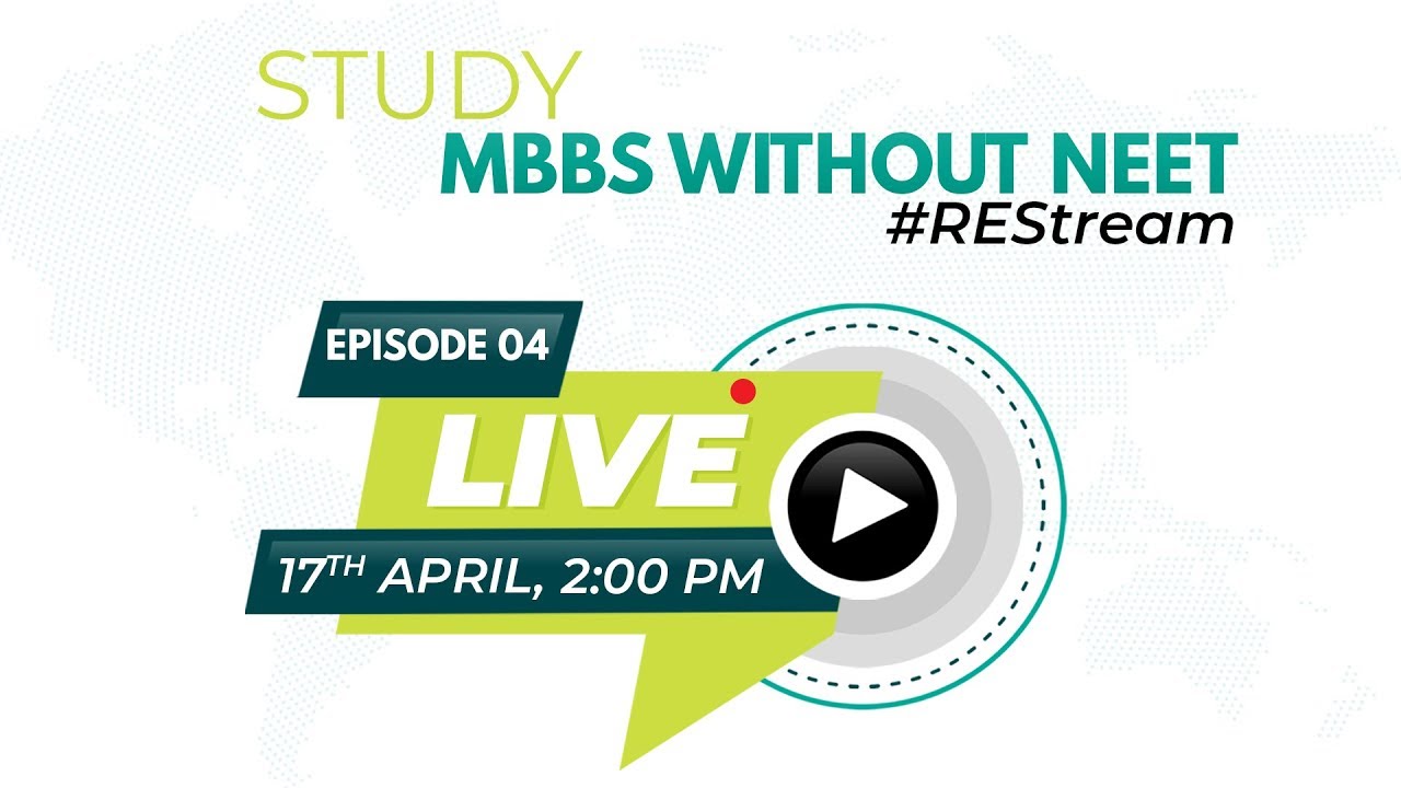 #REStreamEp04 | Study MBBS without NEET | Rus Education