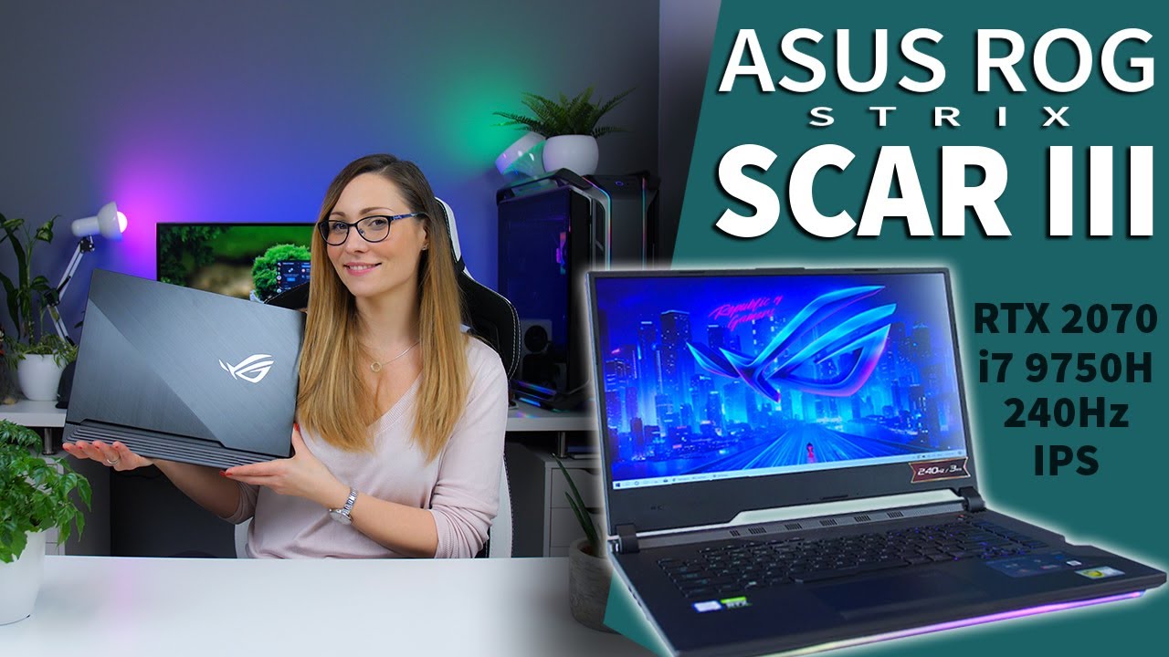 A Perfectly Balanced Gaming Laptop - ASUS ROG Strix SCAR III Review (240Hz IPS, RTX 2070, i7-9750H)