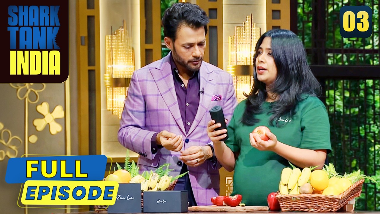 Shark Tank India | Season 1 | Episode 3 | Tech से तय हुई Fruits की असली Freshness