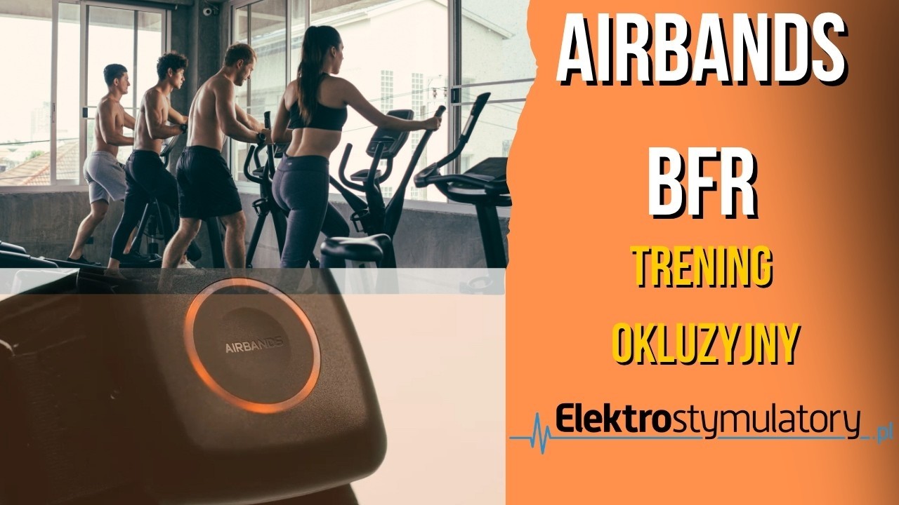 AirBands BFR: Jak oszukać sw&oacute;j organizm i szybciej budować siłę? (Trening okluzyjny)