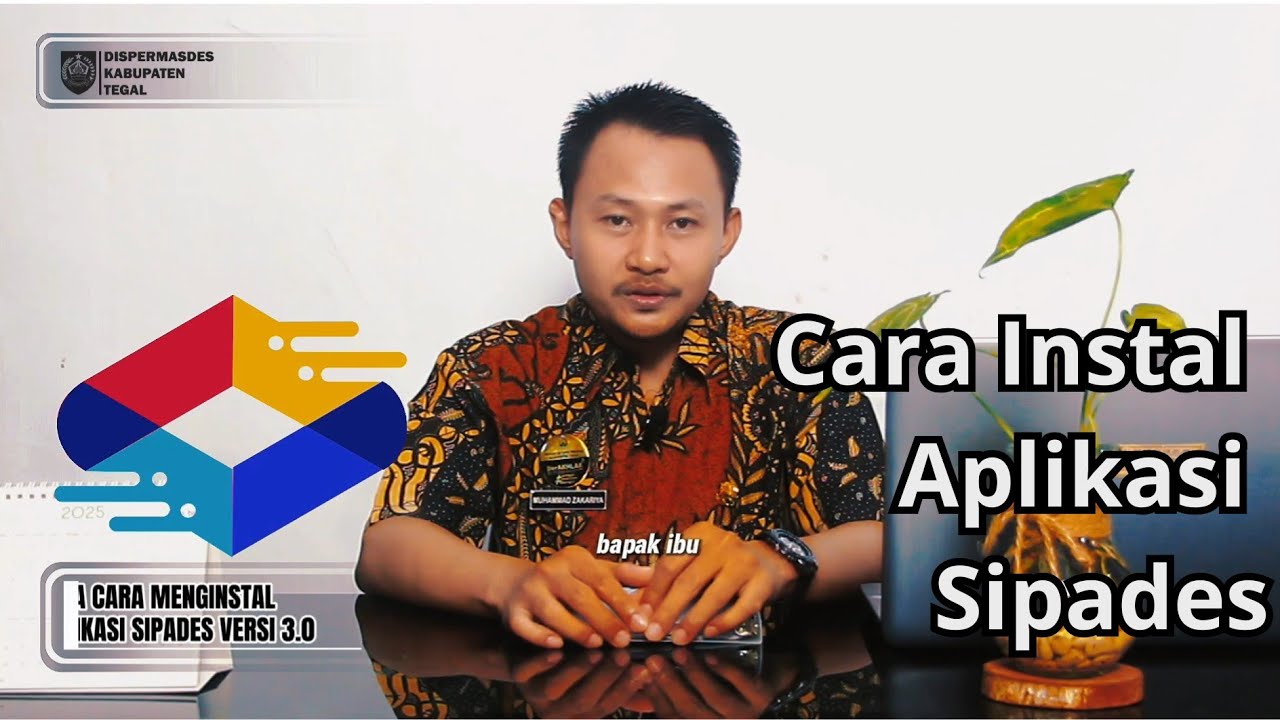 Bagian 3 : Tutorial Menginstall Aplikasi SIPADES Versi 3.0