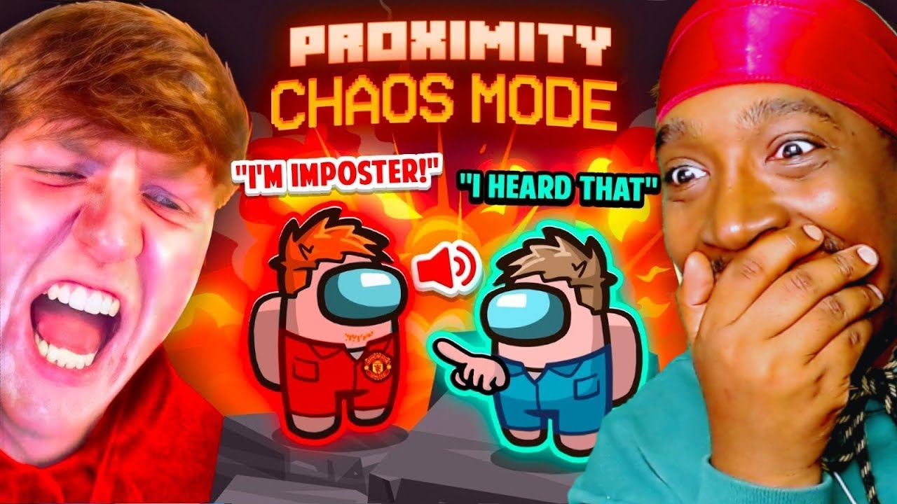 *GINGE MASTERCLASS* SIDEMEN AMONG US CHAOS MODE: PROXIMITY EDITION (REACTION)