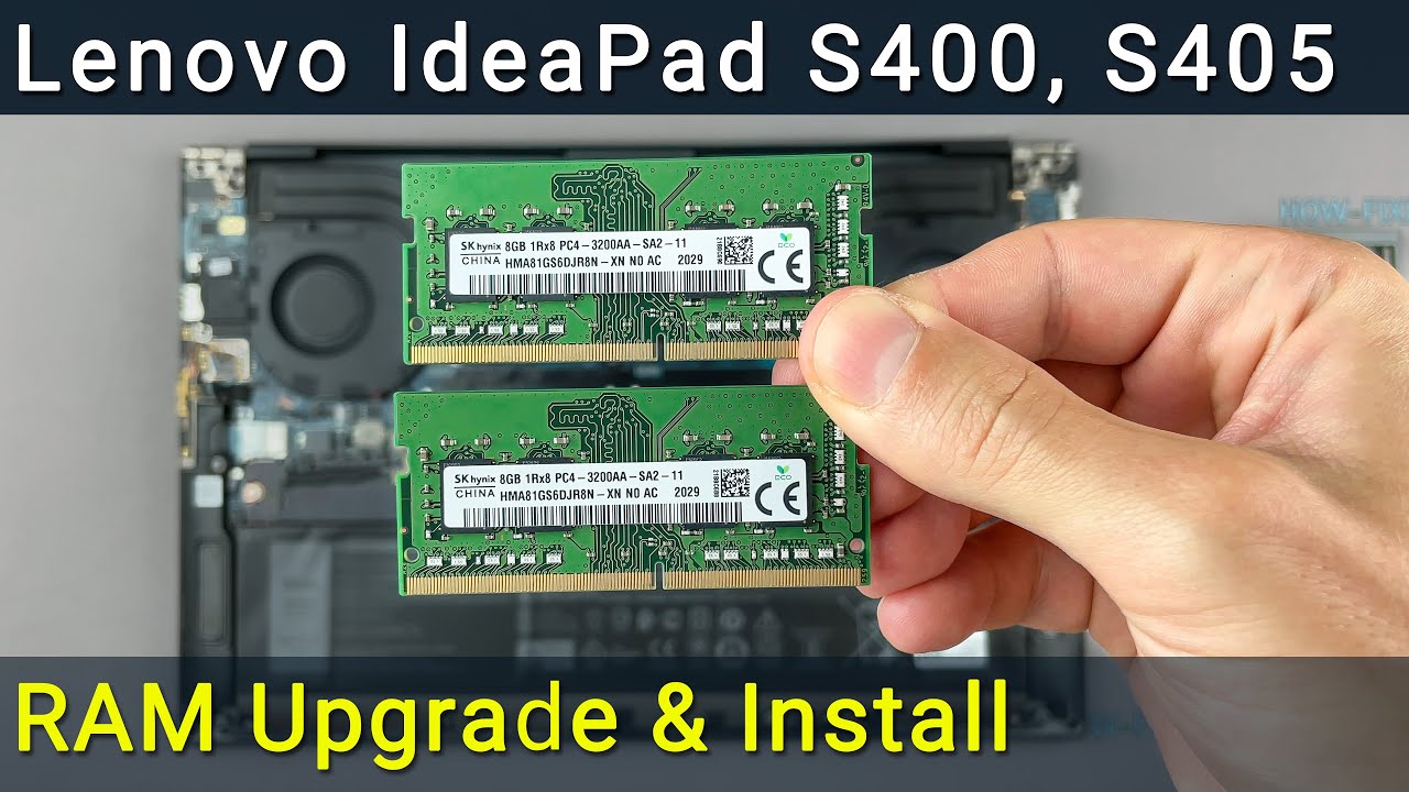 Руководство по обновлению и установке оперативной памяти в ноутбук Lenovo IdeaPad S400, S405